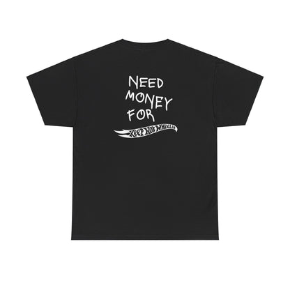 Need Money For KHW Tee