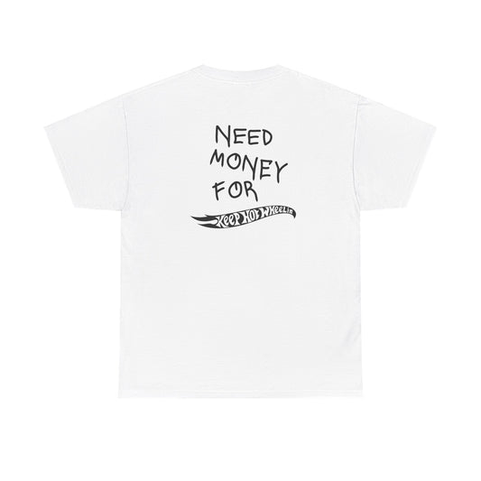 Need Money For KHW Tee